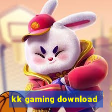 kk gaming download